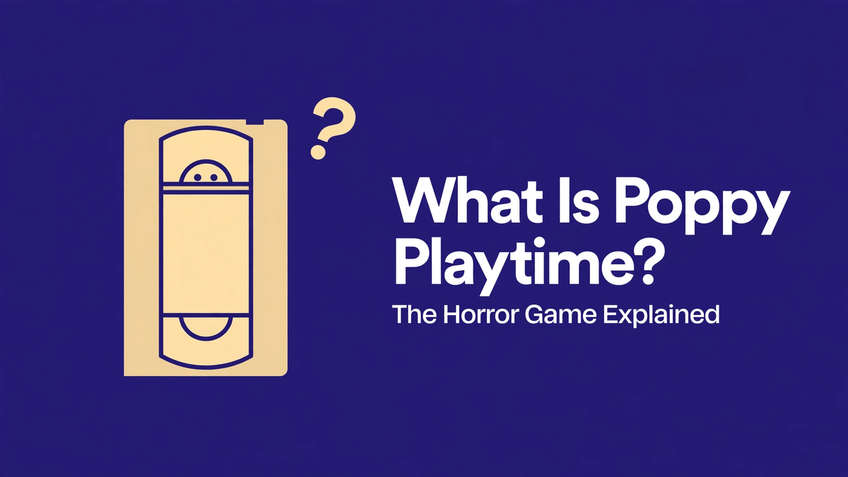 What Is Poppy Playtime? The Horror Game Explained